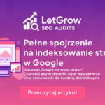 Okładka wpisu o indeksowaniu strony w Google dla początkujących i bardziej dociekliwych